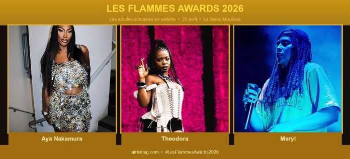 Flammes Awards 2026 : Aya Nakamura, Theodora et Meryl en tête